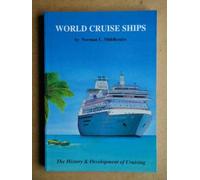 World Cruise Ships: History and Development of Cruising