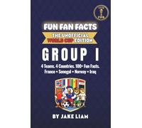 World Cup 2026 Group I Soccer Book for Kids: The Complete Group I Collection: France, Senegal, Norway and Iraq World Cup 2026