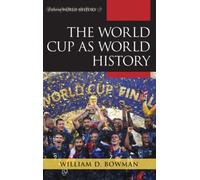 World Cup As World History