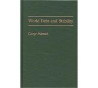 World Debt and Stability George MacEsich (Auteur)