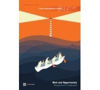 World Development Report 2014: Risk And Opportunity - Managing Risk For Development