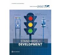 Rapport sur le développement mondial 2025 – Normes pour le développement – Wiley-VCH