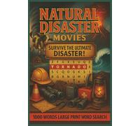 World Disaster Word Search: The Ultimate Large Print Stress Relief Extreme Weather Movies Word Find For Adult, Seniors, & Kids