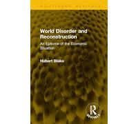 World Disorder and Reconstruction