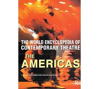 World Encyclopedia Of Contemporary Theatre