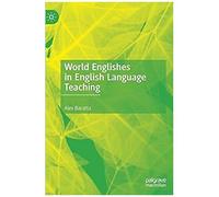 World Englishes In English Language Teaching