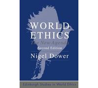 World Ethics: The New Agenda