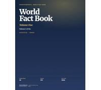 World Fact Book | 2026 - 2027 - Volume 1: A Country-by-Country Reference - 38 Sovereign Nation Profiles from Afghanistan - Comoros (Full-Color Premium Edition)