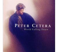 Cetera, Peter - World Falling Down [Import]