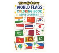 World Flags Coloring Book - Asian Countries: 40+ Asian Countries | Asian Country Coloring Pages | Fun and Educational coloring Pages for Kids