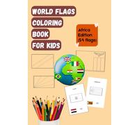 World Flags Coloring Book for Kids: A Countries Flags Coloring Book with Capitals, Areas & More - Educational Fun for Ages 4-10