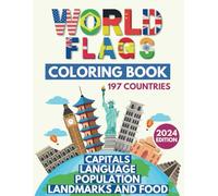 World Flags Coloring Book: Learn All Countries of the World / Geography Gift for Kids and Adults