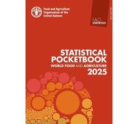 World Food and Agriculture - Statistical Pocketbook 2025