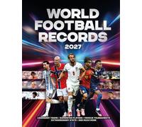 World Football Records 2027 - Keir Radnedge - Welbeck - ebook (ePub) - Livre