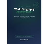 World Geography Activity Book: A 4-in-1 Collection of Word Searches, Crosswords, Cryptograms, and Trivia from Around the World - With Complete Answer Key, for Ages 9 and Up