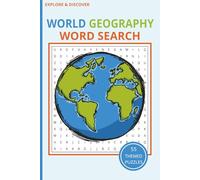 World Geography Word Search: 55 Themed Puzzles & Solutions - Explore & Discover - Easy to Read Print about World Geography, Countries and More | 6x9 ... ... Gift for Vacation, Holidays and Free Time