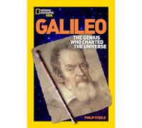 World History Biographies: Galileo: The Genius Who Charted the Universe