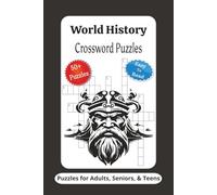 World History Crossword Puzzles: Crossword Puzzles with Easy to Read Print about World History, US History and More | 6x9 inches, 120 Pages | 50+ ... Gifts for Vacations, Holidays and Relaxation