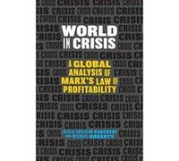 World in Crisis: Marxist Perspectives on Crash & Crisis - [Version Originale] Inconnu (Auteur)