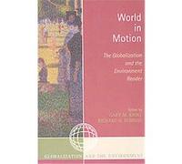 World in Motion, Globalization And the Environment Series Gary M. Kroll (Auteur)