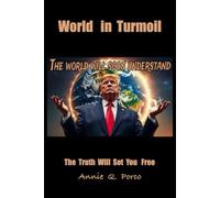 World in Turmoil: The Truth Will Set You Free