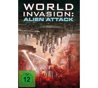 World Invasion: Alien Attack – Michael Paré, Paul Logan, Christina Rose