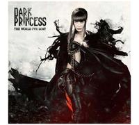 Dark Princess – The World I've Lost