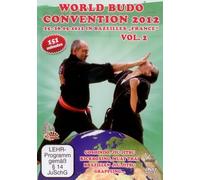 World Kobudo Convention 2012 Vol.2 by Alain Sailly