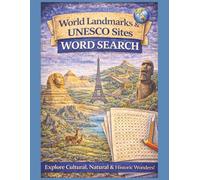 World Landmarks & UNESCO Sites Word Search: Famous Places, Cultural Heritage & Natural Wonders - 55 Large Print World Landmarks & UNESCO Word Search Puzzles