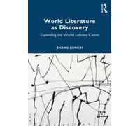 World Literature As Discovery