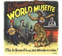 World Musette by Primitifs Du Futur (2000-04-03)