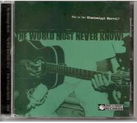 World Must Never Know