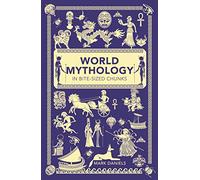 World Mythology in Bite-Sized Chunks