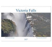 World natural heritage Victoria Falls - The smoke that thunders (Wall Calendar 2027 DIN A3 landscape), CALVENDO 12 Month Wall Calendar: The Victoria ... most spectacular and beautiful waterfall