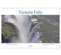 World natural heritage Victoria Falls - The smoke that thunders (Wall Calendar 2027 DIN A4 landscape), CALVENDO 12 Month Wall Calendar: The Victoria ... most spectacular and beautiful waterfall