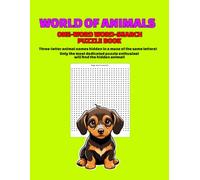 WORLD OF ANIMALS: One-Word Word-Search Puzzle Book with 3-letter Hidden Worsa: Truly Fiendish!
