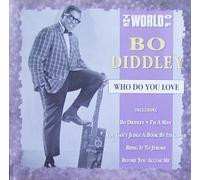 World of Bo Diddley-Who do You Love (Compilation, 16 Tracks) [Import]