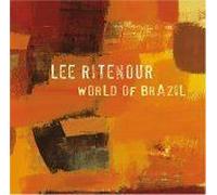 Ritenour, Lee - World of Brazil [Import]