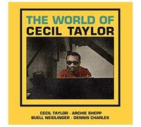 World Of Cecil Taylor Includes Bonus Tracks Import