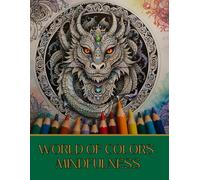 World of Colors: A Mindfulness Book to Color and Relax