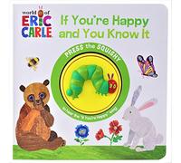 World of Eric Carle If Youre Happy and You Know It Sound Book by PI Kids PI Kids (Auteur)