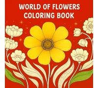 world of flowers coloring book