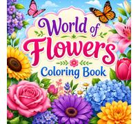 World of Flowers: Cute Coloring Book