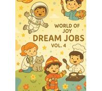 WORLD OF JOY DREAM JOBS VOL.4: Big Dreams for Little Hands ✨ ?