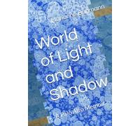 World of Light and Shadow: A Palo Alto Memoir