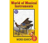 World Of Musical Instruments Wordsearch: 50+ Puzzles | 495 World Instrument Words | Musical Instruments Wordsearch | 110 pages | 6" x 9"inches