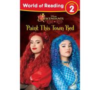 World Of Reading: Descendants The Rise Of Red: Paint This Town Red