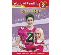 World Of Reading: Disney Zombies: Three Tales Of A Girl And A Zombie, Level 2