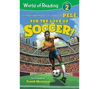 World of Reading For the Love of Soccer!: Level 2