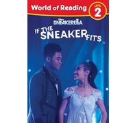 Disney Books – World of Reading Level 2: Sneakerella – If the Sneaker Fits